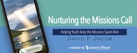 10) Nurturing the Missions Call