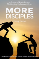 1) The Book, "More Disciples," Dropped Yesterday on Kindle