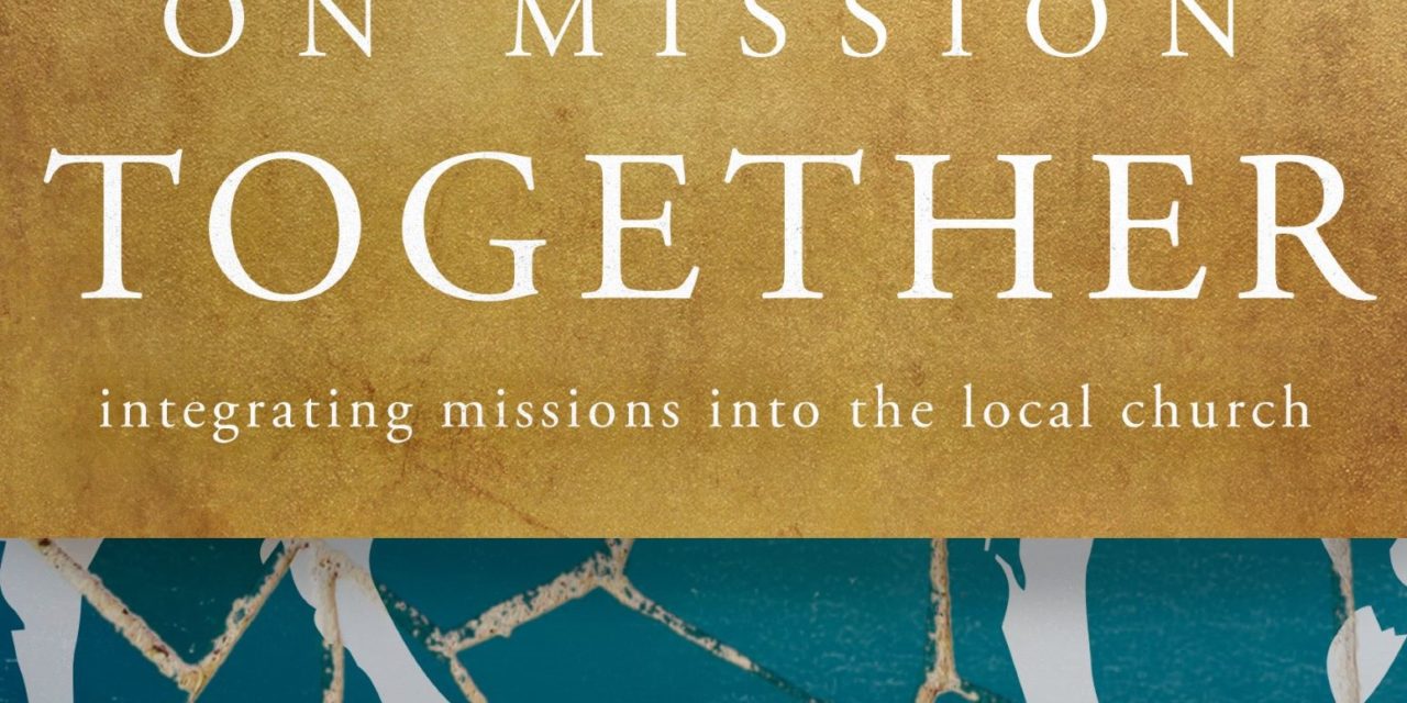 7) New Book: On Mission Together