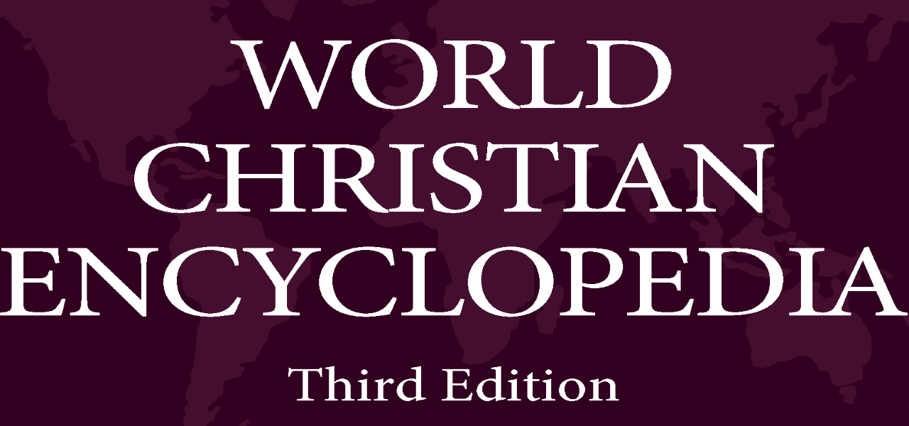 2) The Definitive Measure of Growth: World Christian Encyclopedia (3rd Ed.)