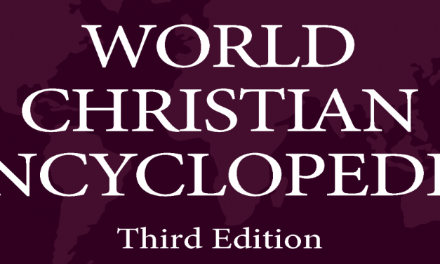 2) The Definitive Measure of Growth: World Christian Encyclopedia (3rd Ed.)