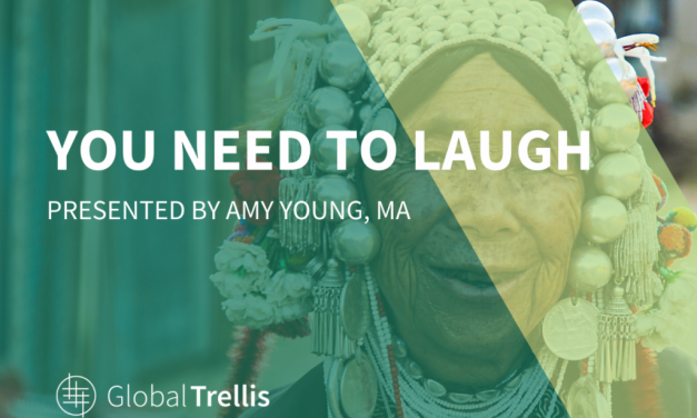 5) Global Trellis Workshop: You Need to Laugh