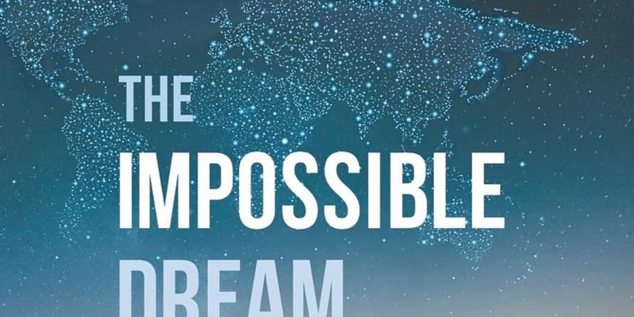 8) The Impossible Dream