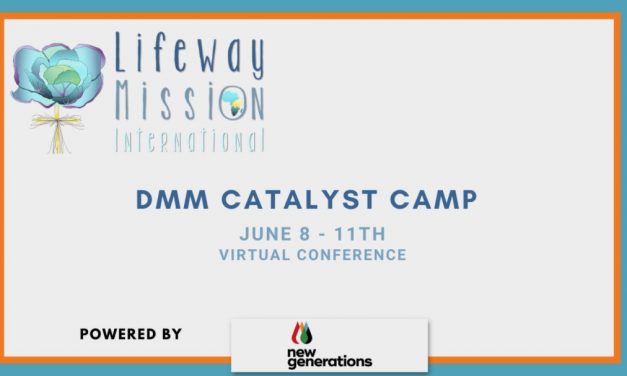4) Lifeway Mission International’s DMM Catalyst Camp