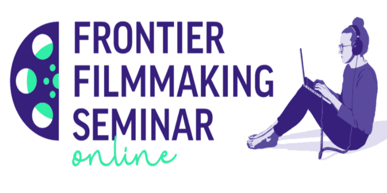 5) Frontier Filmmaking Seminar Online