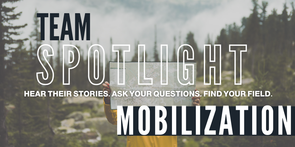 5) Team Spotlight: Mobilization