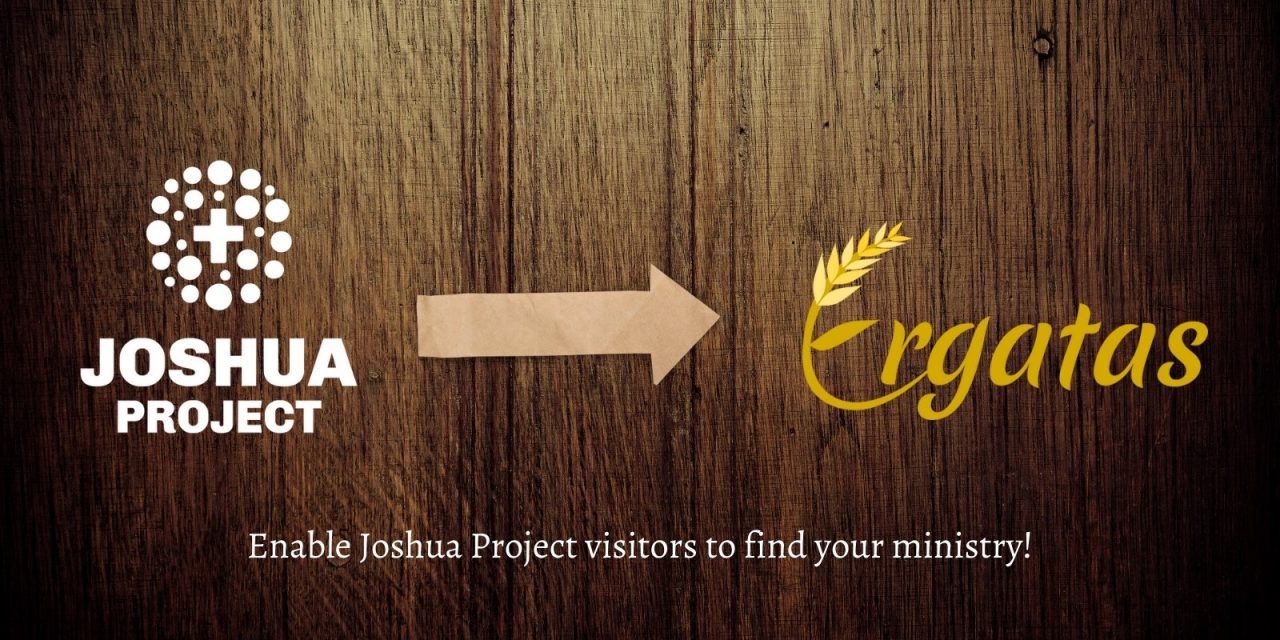 2) Ergatas Workers Now Linked From Joshua Project