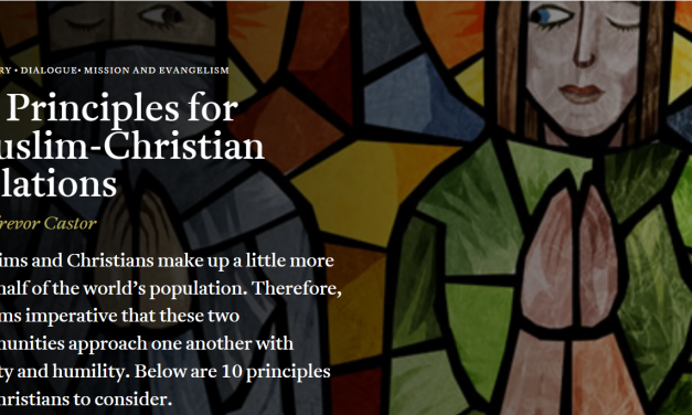 8) 10 Principals for Muslim-Christian Relations