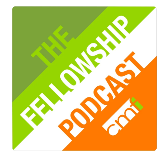 8) The Fellowship Podcast
