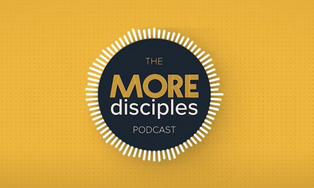 3) Check Out This New Episode of The More Disciples Podcast