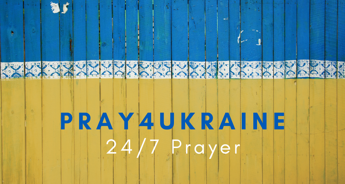 10) Pray4Ukraine: 30 days of 24/7 prayer
