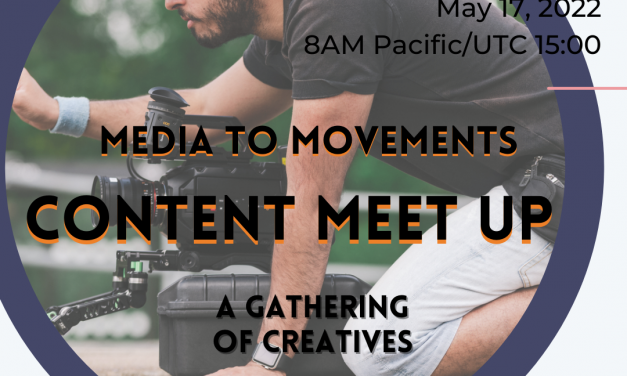 1) Media to Movements Content Meetup