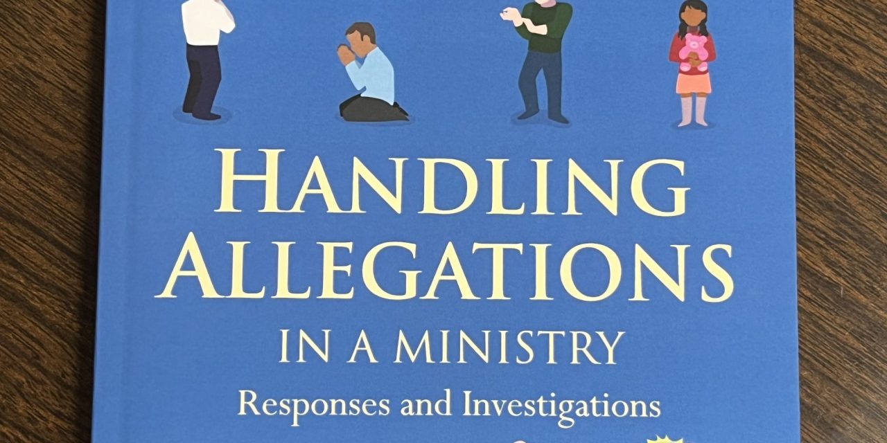 4) Handling Allegations in a Ministry
