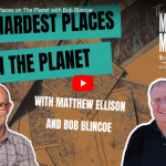 6) The Hardest Places on the Planet!