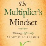 4) New Book Release: The Multiplier’s Mindset