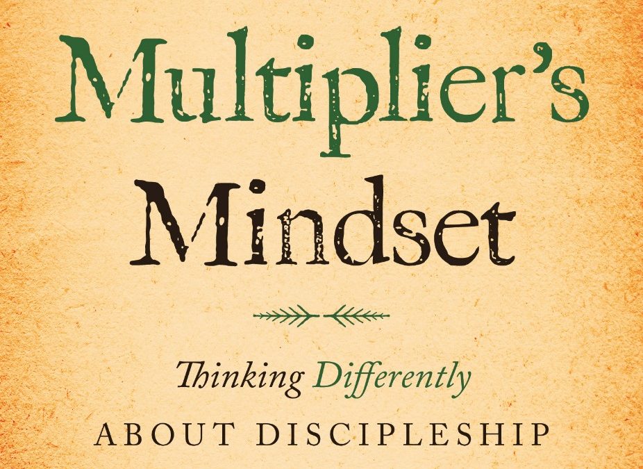 4) New Book Release: The Multiplier’s Mindset
