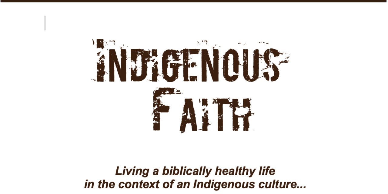 2) God and Government – An Indigenous Believer’s Perspective