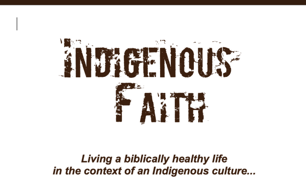 2) God and Government – An Indigenous Believer’s Perspective