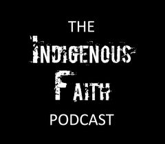5) Indigenous Faith Podcast Goes Young…