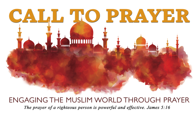 4) Call to Prayer for the Muslim World