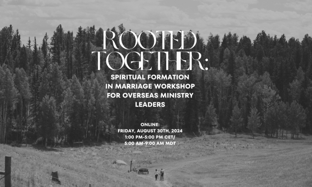 6) Rooted Together: Spiritual Formation in Marriage Workshop