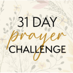 6) 31-Day Prayer Challenge