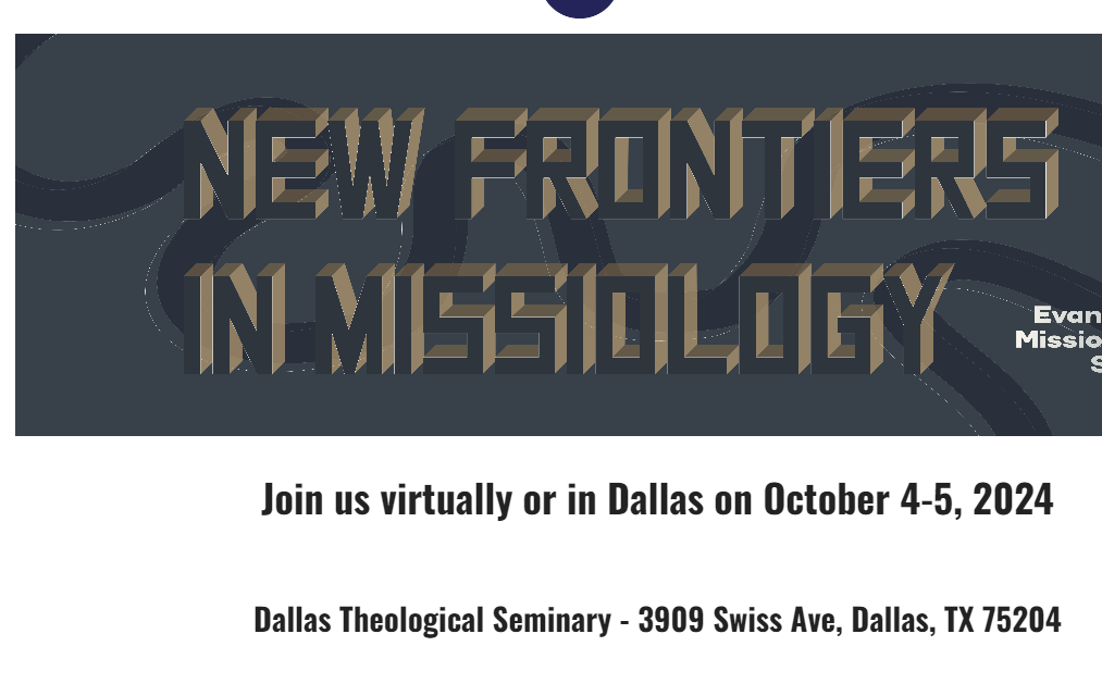 3) National Conference of the Evangelical Missiological Society