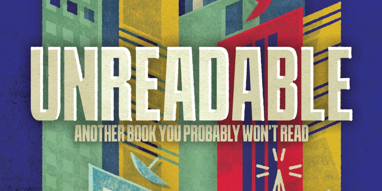 3) Unreadable: Another Book You Probably Won’t Read