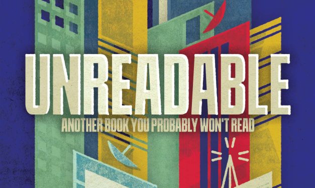 3) Unreadable: Another Book You Probably Won’t Read