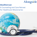 2) New January 2025 MedRetreat for Healthcare Missionaries