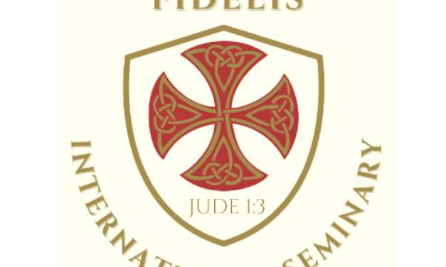 7) Register for Fidelis International (online) Seminary