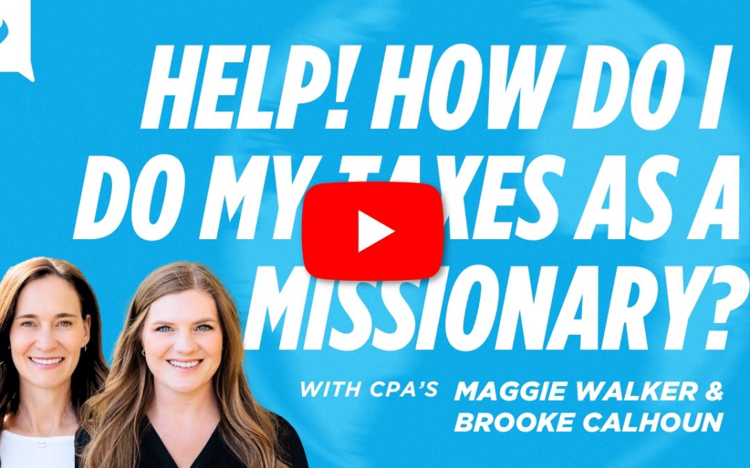 10) Tax Advice for Missionaries and Expats