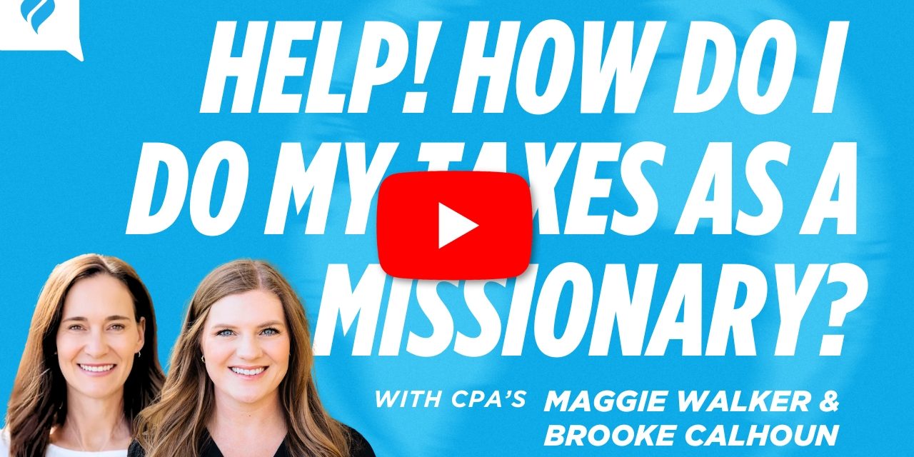 10) Tax Advice for Missionaries and Expats