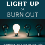 10) Light Up or Burn Out