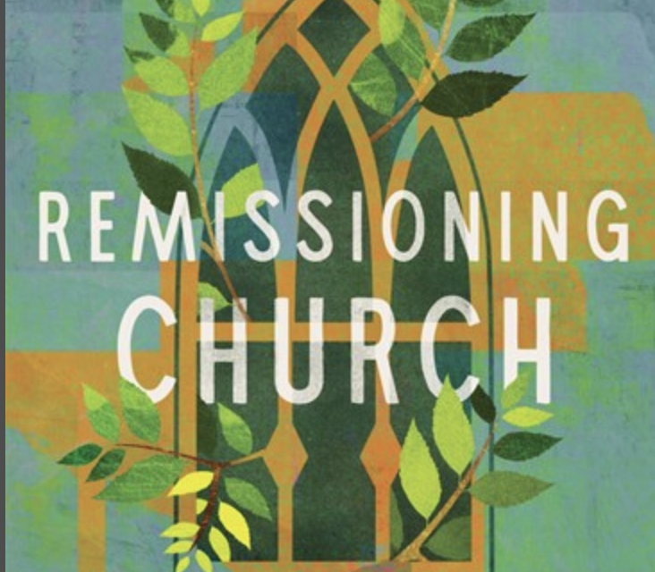 2) “Remissioning” Your Ministry