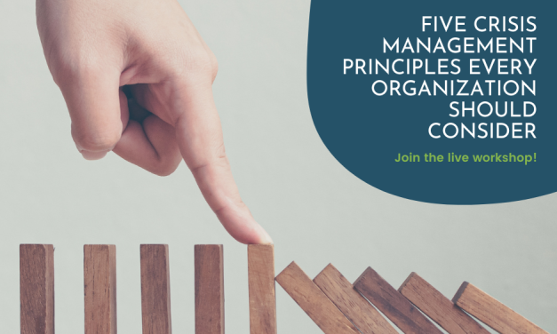 8) Five Crisis Management Principles Every Organization Should Consider